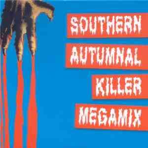 Various - Southern Autumnal Killer Megamix
