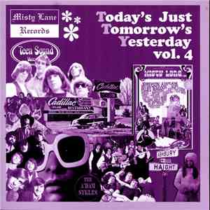 Various - Today's Just Tomorrow's Yesterday Vol.4
