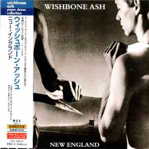 Wishbone Ash - New England