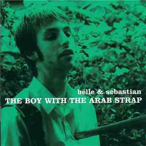 Belle & Sebastian - The Boy With The Arab Strap