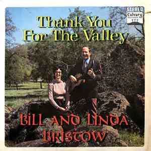 Bill And Linda Bristow - Thank You For The Valley