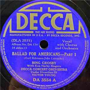 Bing Crosby - Ballad For Americans