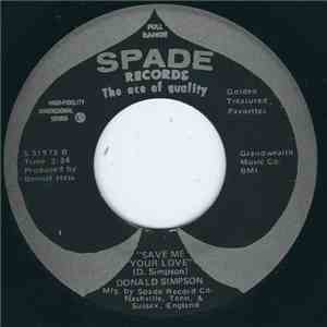 Carl Gillion / Donald Simpson  - Do Right Daddy / Save Me Your Love