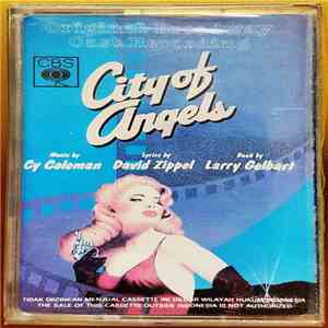 City Of Angels Original Broadway Cast, Cy Coleman, David Zippel, Larry Gilbert - City Of Angels (Original Broadway Cast Recording)