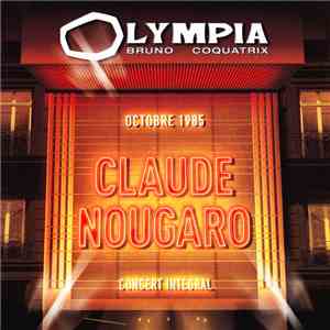 Claude Nougaro - Octobre 1985 concert intégral
