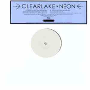 Clearlake - Neon