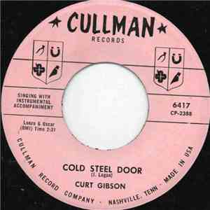 Curt Gibson - Cold Steel Door