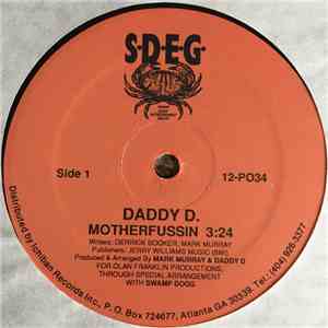 Daddy D - Motherfussin / One Day