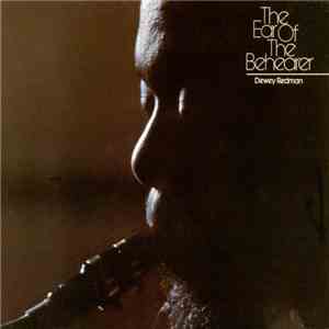 Dewey Redman - The Ear Of The Behearer