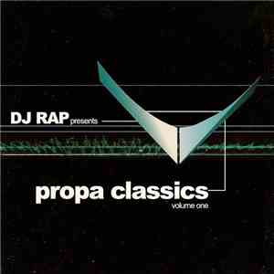 DJ Rap - Propa Classics Volume One