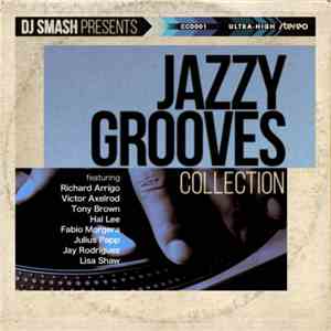 DJ Smash - DJ Smash Presents: Jazzy Grooves Collection