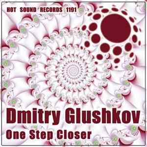 Dmitry Glushkov - One Step Closer