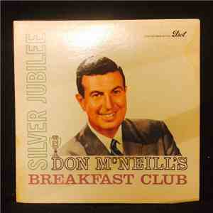Don McNeill's Breakfast Club - Silver Jubilee