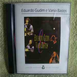 Eduardo Gudin, Vânia Bastos - Eduardo Gudin & Vania Bastos