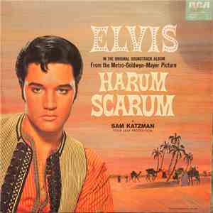 Elvis Presley - Harum Scarum