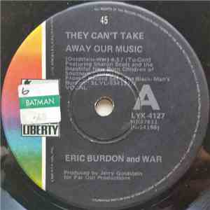 Eric Burdon And War - They Can't Take Away Our Music / Home Cookin'