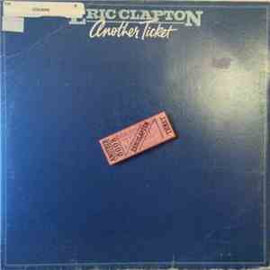 Eric Clapton - Another Ticket / Cocaine