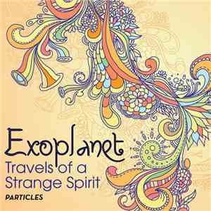 Exoplanet - Travels Of A Strange Spirit