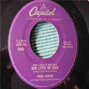 Frank Sinatra - (How Little It Matters) How Little We Know