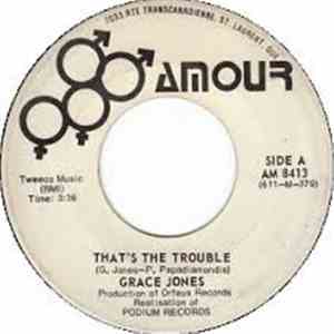 Grace Jones - That's The Trouble / Sorry