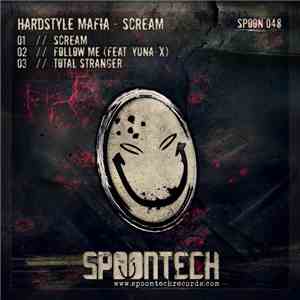Hardstyle Mafia - Scream