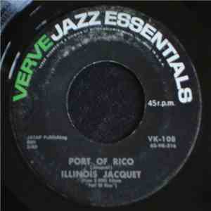 Illinois Jacquet - Port of Rico / Lean Baby