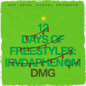 Irv Da Phenom - 12 Days Of Freestyles