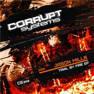 Jason Mills  - Trial by Fire EP