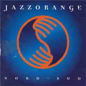 Jazzorange - Nord - Sud