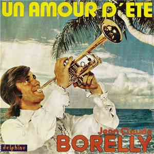 Jean Claude Borelly - Un Amour D'Eté