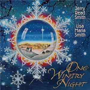 Jerry Read Smith, Lisa Maria Smith - One Wintry Night