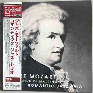John Di Martino's Romantic Jazz Trio - Jazz Mozart