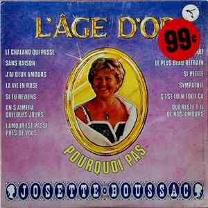 Josette Boussac - L'Âge D'Or, Pourquoi Pas
