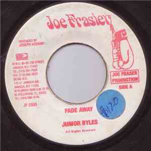 Junior Byles - Fade Away