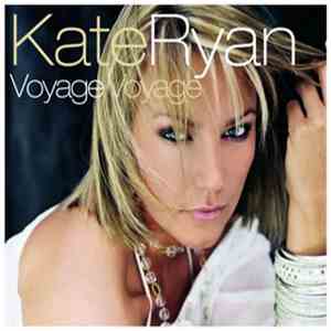 Kate Ryan - Voyage Voyage