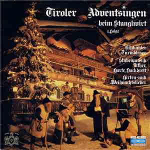 Kitzbühler Turmbläser, Stanglwirtsdiandln, Stanglwirtsbuam, Familie Pedarnig - Tiroler Adventsingen Beim Stanglwirt 1. Folge