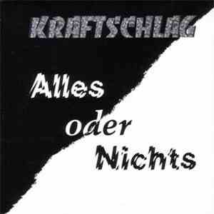 Kraftschlag - Alles Oder Nichts