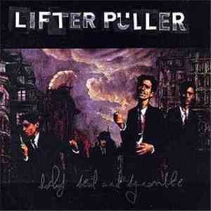 Lifter Puller - Half Dead And Dynamite