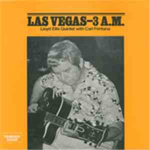 Lloyd Ellis Quintet, Carl Fontana - Las Vegas - 3 A.M