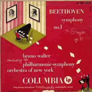 Ludwig van Beethoven, Bruno Walter, The New York Philharmonic Orchestra - Symphony No. 1 In C Major, Op. 21