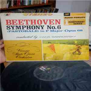 Ludwig van Beethoven, Hans Swarowsky - Simphony No. 6 (Pastorale) In F Major. Opus 68