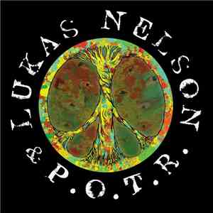 Lukas Nelson & Promise Of The Real - Sampler