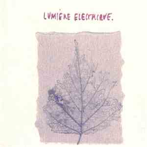 Lumière Electrique - Lumière Electrique