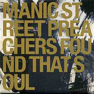 Manic Street Preachers - Found That Soul