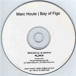 Marc Houle - Bay Of Figs
