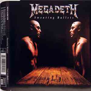 Megadeth - Sweating Bullets