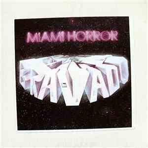 Miami Horror - Bravado