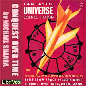 Michael Shaara - Conquest Over Time