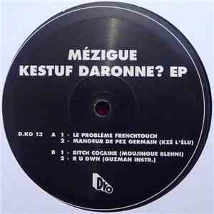 Mézigue - Kestuf Daronne? EP