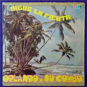 Orlando Y Su Combo - Sigue La Fiesta...